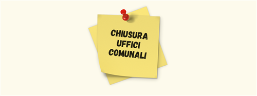 Chiusura Uffici sabato 1° AGOSTO 2026